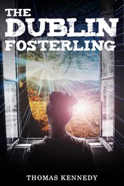 The dublin fosterling cover image