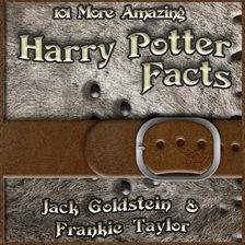 Cover image for 101 More Amazing Harry Potter Facts