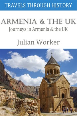 Cover image for Travels Through History - Armenia and the UK