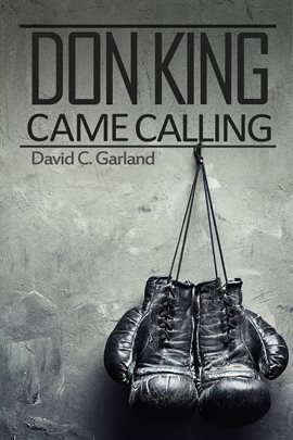 Cover image for Don King Came Calling