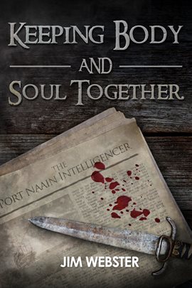 Cover image for Keeping Body and Soul Together