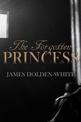 Cover image for The Forgotten Princess