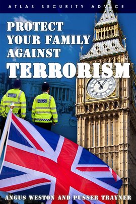 Cover image for Protect Your Family Against Terrorism