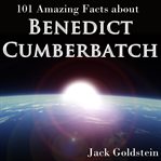 101 amazing facts about benedict cumberbatch cover image