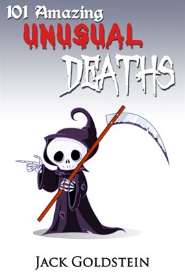 Cover image for 101 Amazing Unusual Deaths