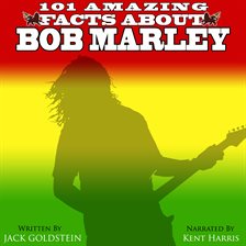 Cover image for 101 Amazing Facts about Bob Marley