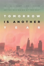 Tomorrow is another year. Is A Year Of Years The End Of The Beginning, Or The Beginning Of The End? cover image
