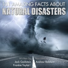 Cover image for 101 Amazing Facts about Natural Disasters