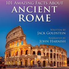 Cover image for 101 Amazing Facts about Ancient Rome