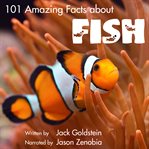 101 amazing facts about fish cover image