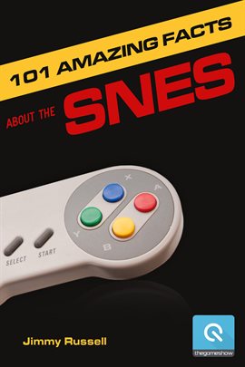 Cover image for 101 Amazing Facts about the SNES