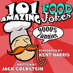 101 amazing food jokes cover image