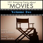 101 amazing facts about the movies, volume 2 cover image