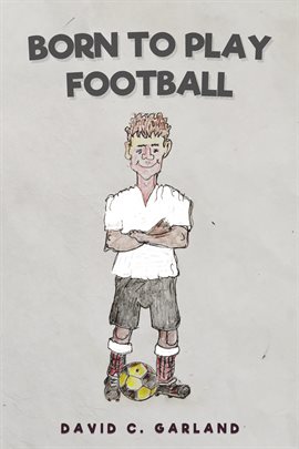 Imagen de portada para Born to Play Football