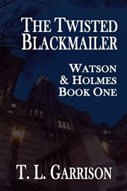 The twisted blackmailer cover image