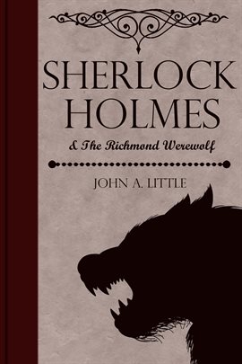 Cover image for Sherlock Holmes and the Richmond Werewolf