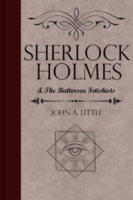Cover image for Sherlock Holmes and the Battersea Fetishists
