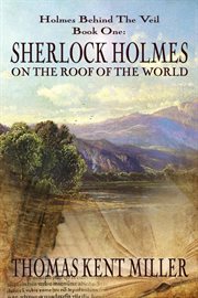 Sherlock Holmes on the roof of the world cover image
