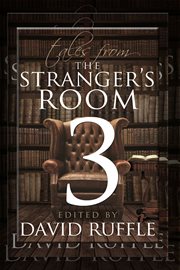 Tales from the stranger's room, vol.3 cover image