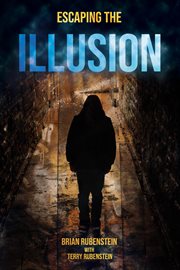 Escaping the illusion cover image