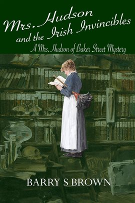 Cover image for Mrs. Hudson and the Irish Invincibles