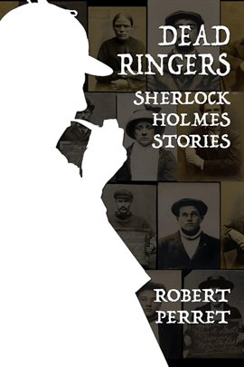Cover image for Dead Ringers - Sherlock Holmes Stories