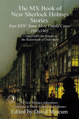 Cover image for The MX Book of New Sherlock Holmes Stories - Part XXIV