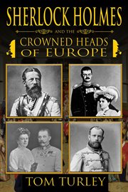 Sherlock Holmes and the crowned heads of Europe cover image