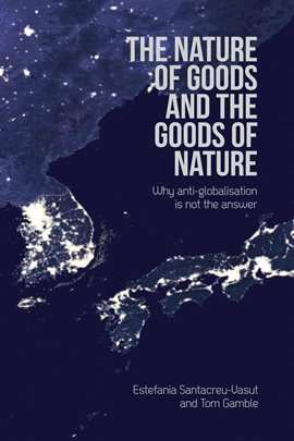 Cover image for The Nature of Goods and the Goods of Nature