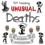 101 amazing unusual deaths cover image