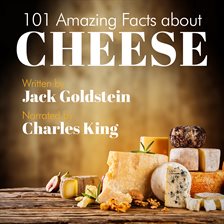 Cover image for 101 Amazing Facts about Cheese