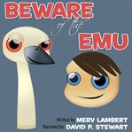 Beware of the emu. Four Short Stories for Children cover image