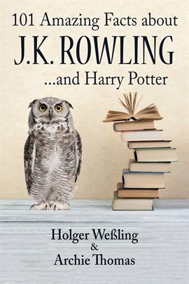 Cover image for 101 Amazing Facts about J.K. Rowling
