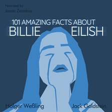 Cover image for 101 Amazing Facts about Billie Eilish