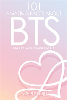 Cover image for 101 Amazing Facts About BTS