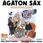 Agaton Sax and the criminal doubles cover image