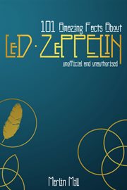 101 Amazing Facts about Led Zeppelin cover image