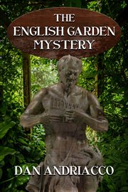 The english garden mystery : McCabe and Cody cover image