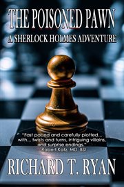 The poisoned pawn : Sherlock Holmes Adventure cover image