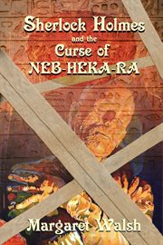 Sherlock holmes and the curse of neb-heka-ra : Heka cover image