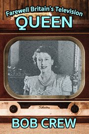 Farewell britain's television queen cover image