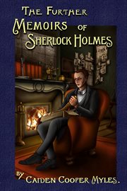The Further Memoirs of Sherlock Holmes cover image