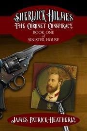 The Coronet Conspiracy : Sinister House cover image