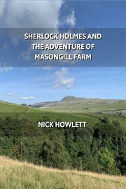 Sherlock Holmes and the Adventure of Masongill Farm cover image