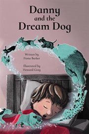 Danny and the Dream Dog cover image