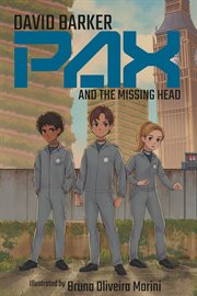 Pax and the Missing Head : London Falling cover image