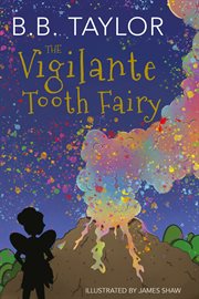 The Vigilante Tooth Fairy cover image