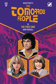 The Tomorrow People : The First One. Tomorrow People cover image