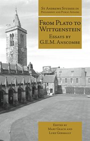 From plato to wittgenstein. Essays by G.E.M. Anscombe cover image