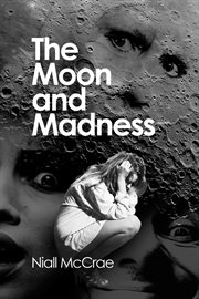 The moon and madness cover image